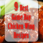 9 Best Chicken Wings Recipes for Game Day